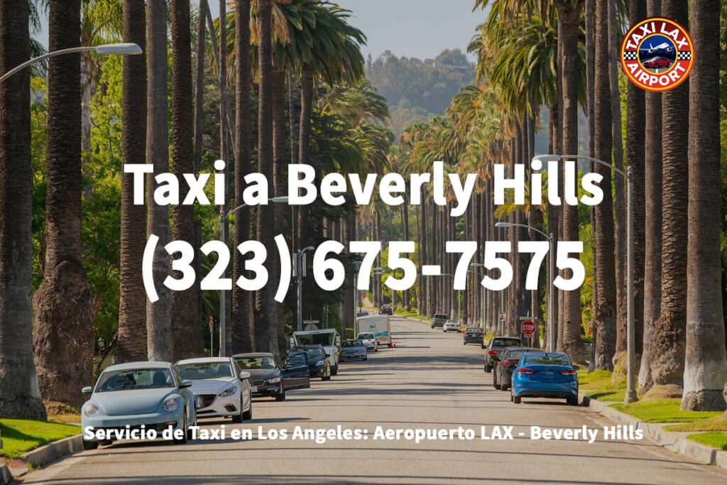 Taxi Los Ángeles Airport LAX Beverly Hills