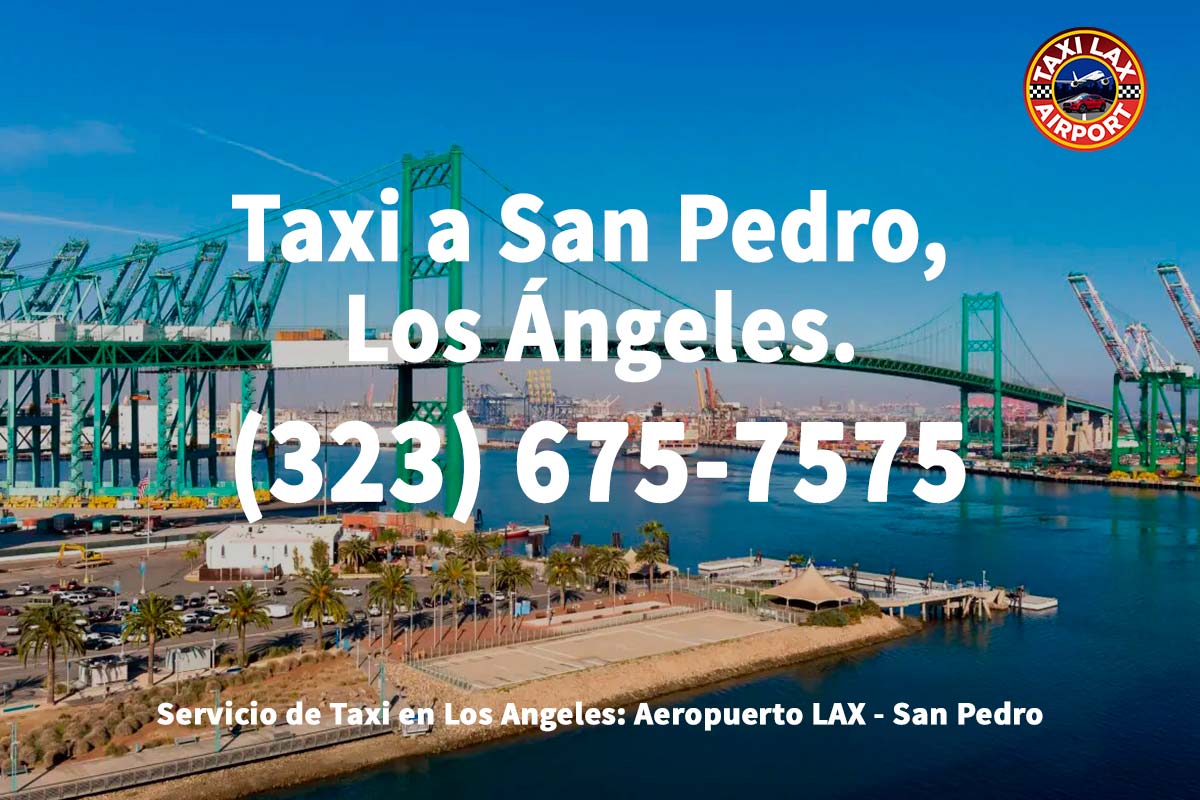 Taxi Los Ángeles Airport LAX San Pedro
