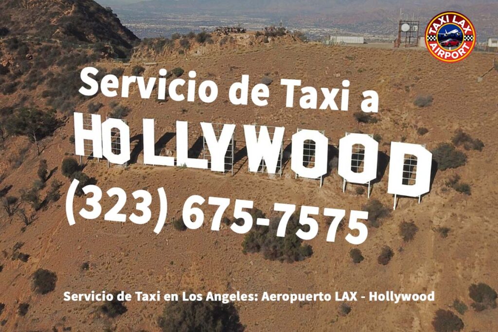 Taxi desde aeropuerto LAX a Hollywood