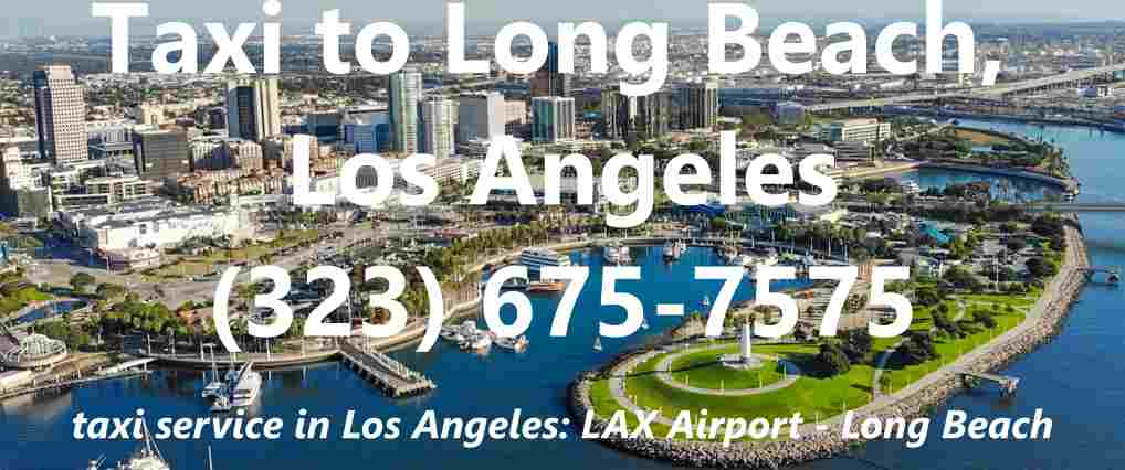 taxi from lax to long beach